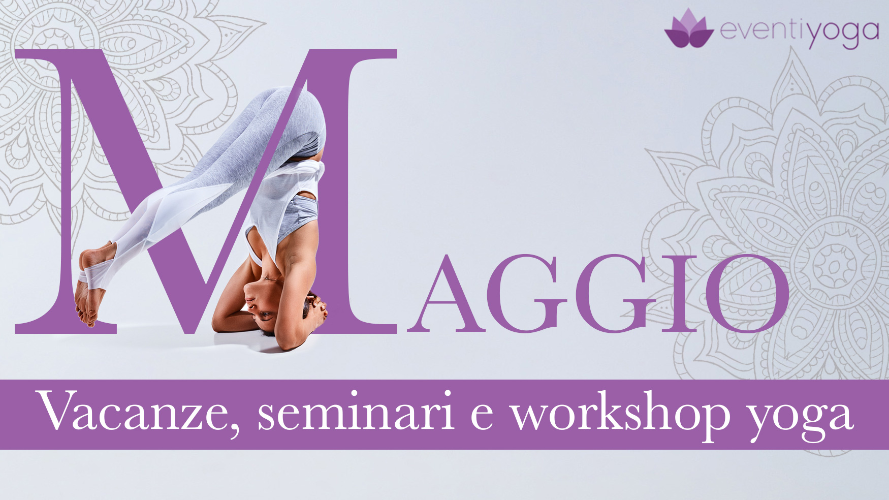 Vacanze yoga e benessere Maggio