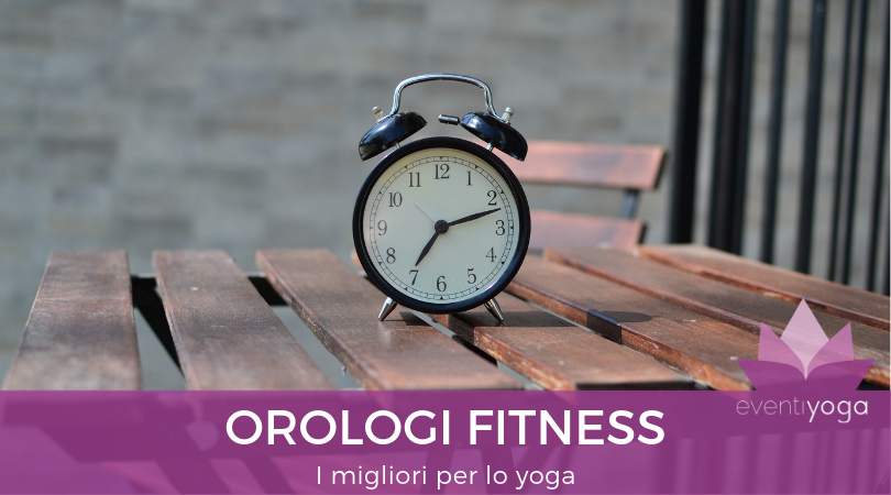migliori orologi fitness per lo yoga