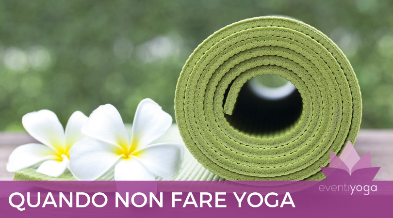 Quando_Non_Fare_Yoga