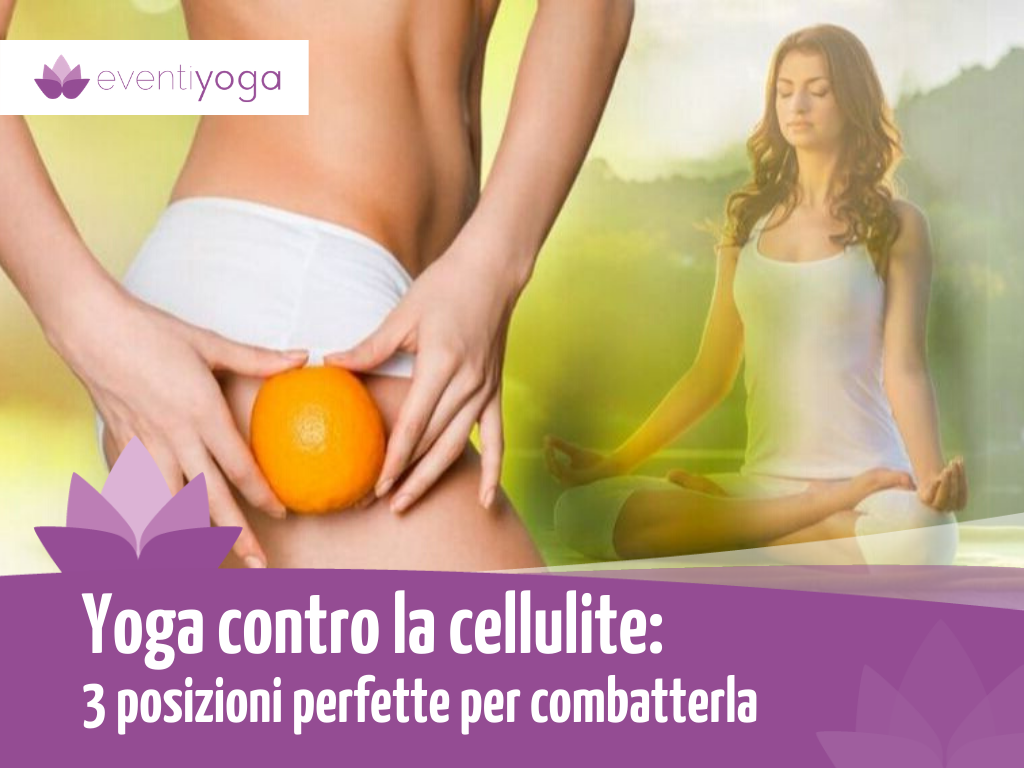Yoga contro la cellulite