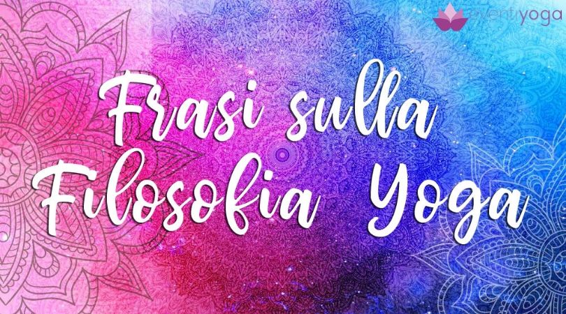 filosofia yoga frasi