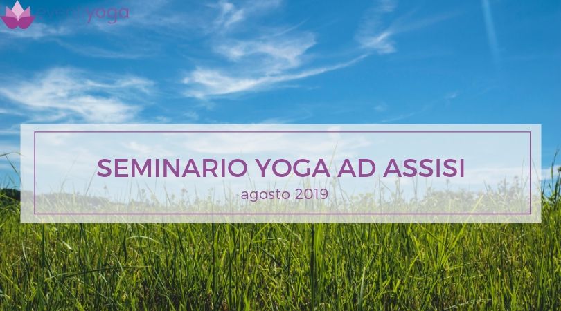 SEMINARIO YOGA AD ASSISI
