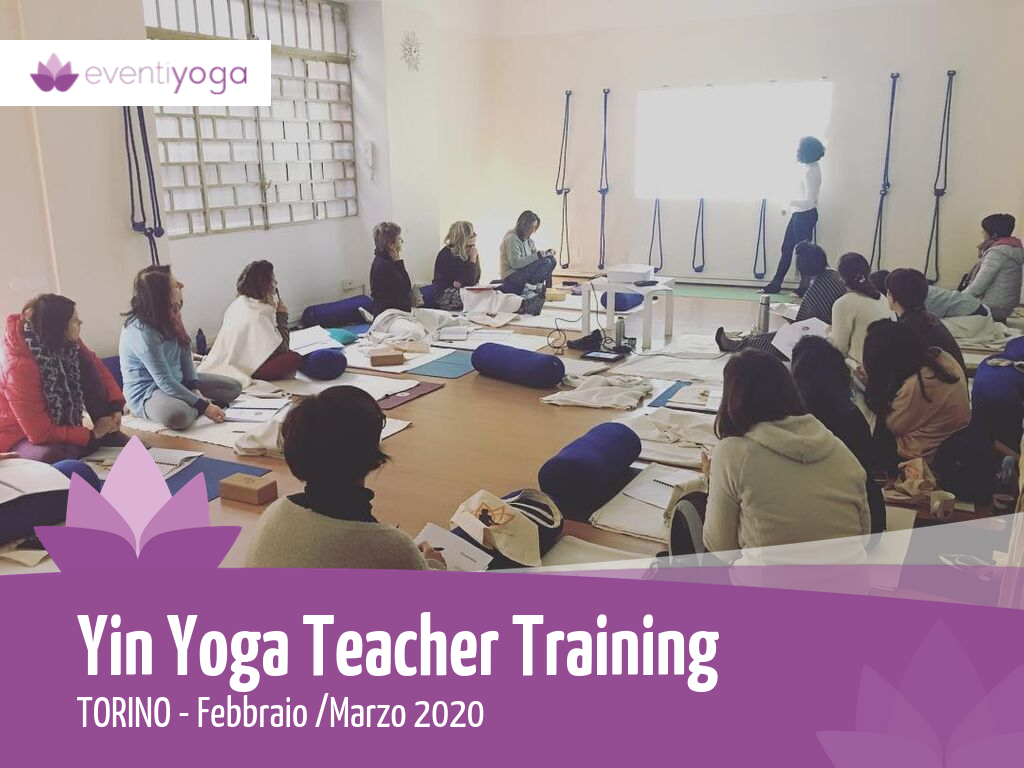 Yin Yoga Teacher Training Torino 2020: Yin Yoga e Meridiani