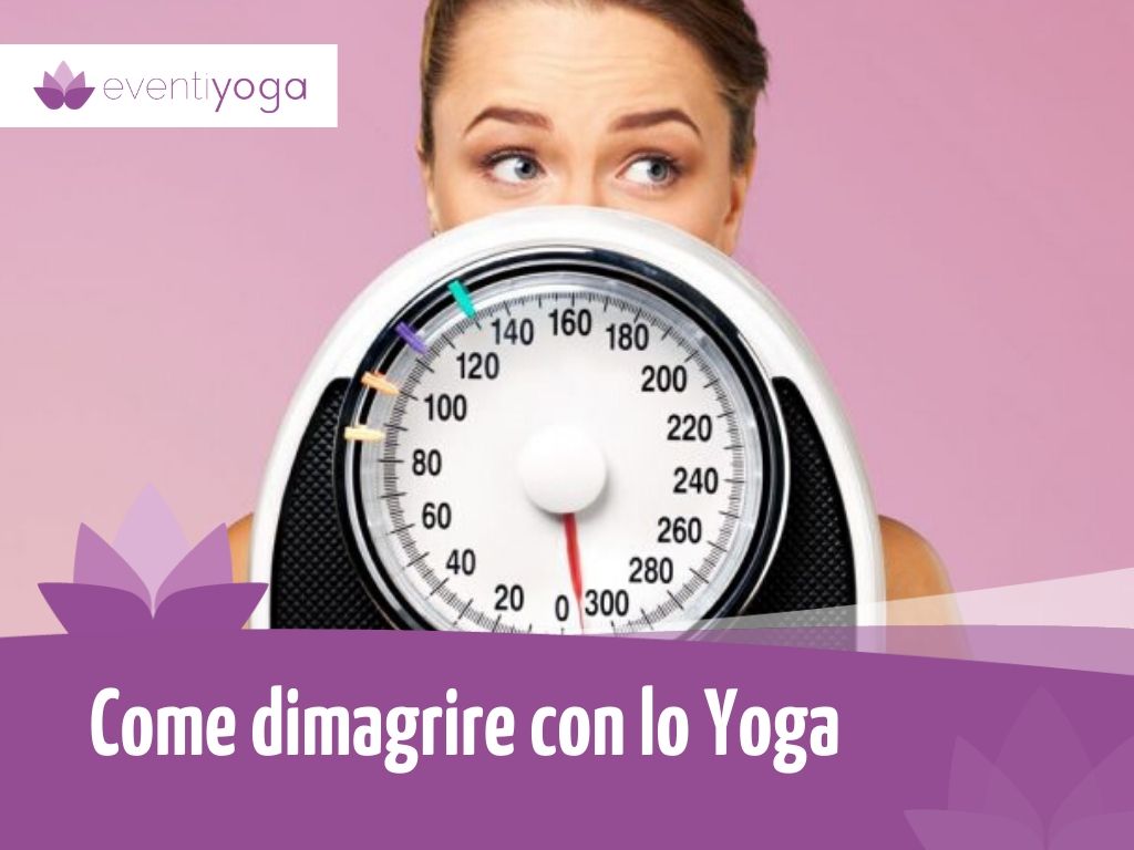 Dimagrire con lo yoga
